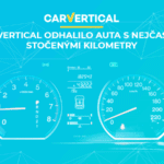 carVertical odhalil auta s nejčastěji stočenými kilometry